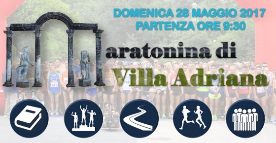 Maratonina di Villa Adriana – Villa Adriana (Rm) 28 maggio 2017