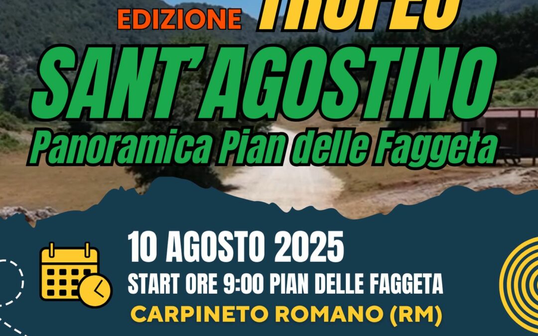 Trofeo Sant’Agostino – Carpineto Romano (Rm) 10 agosto 2025