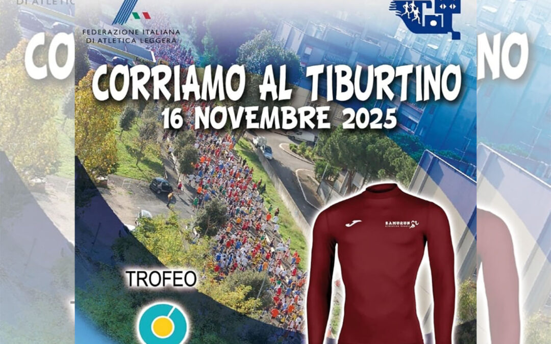 Corriamo al Tiburtino – Roma 16 novembre 2025