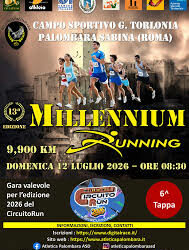 Millennium running – Palombara Sabina (Rm) 12 luglio 2026